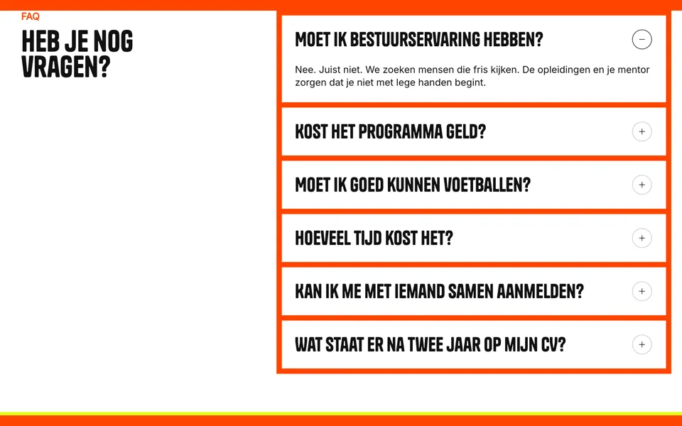 De vragen op de homepage van Bigshots: links HEB JE NOG VRAGEN?, rechts zes uitklapbare vragen in oranje kaders in condensed kapitalen, van Moet ik bestuurservaring hebben? tot Wat staat er na twee jaar op mijn cv?, met de eerste open.