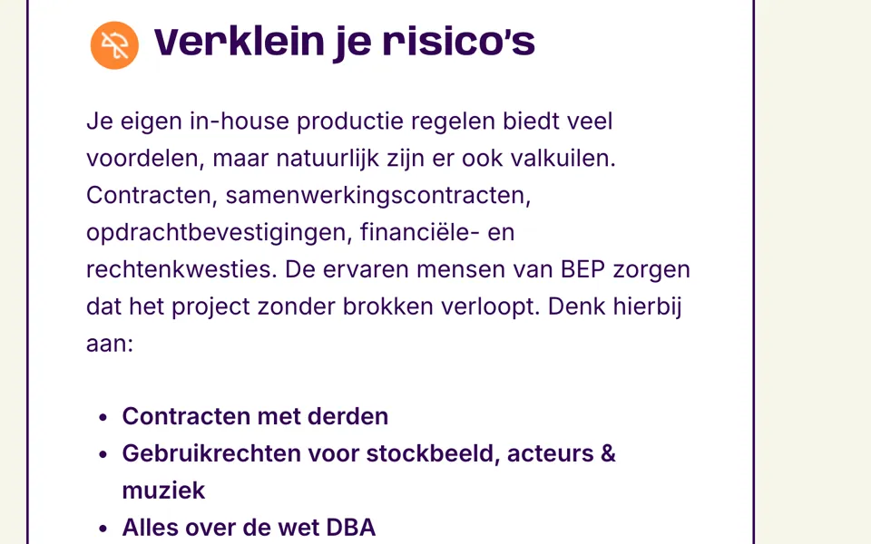 De kaart Verklein je risico's op de homepage van BEP, met een oranje icoon, een alinea over contracten en rechtenkwesties, en drie punten: Contracten met derden, Gebruikrechten voor stockbeeld, acteurs & muziek, en Alles over de wet DBA.