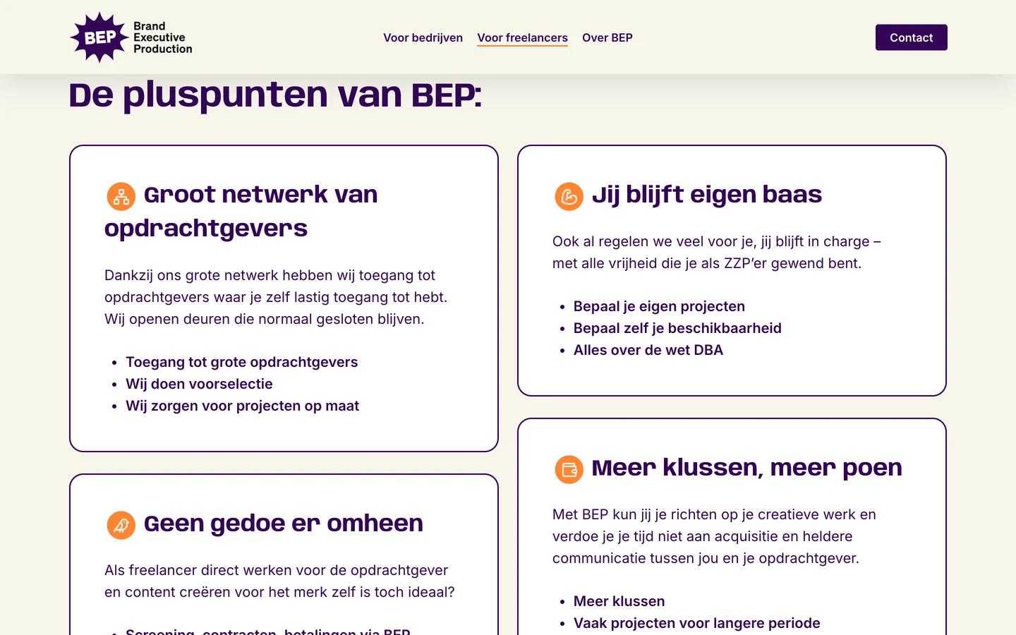 De pluspunten van BEP voor freelancers in dezelfde kaarten: Groot netwerk van opdrachtgevers, Jij blijft eigen baas, Geen gedoe er omheen en Meer klussen, meer poen.