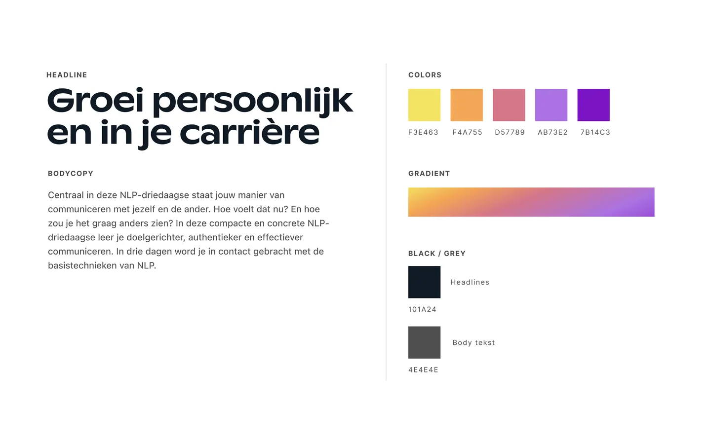 De huisstijl van MindCollege uit 2023 in Figma: links de kop Groei persoonlijk en in je carrière in ABC Ginto Nord met een alinea bodytekst, rechts vijf kleurvlakken met de codes F3E463, F4A755, D57789, AB73E2 en 7B14C3, het verloop van die kleuren, en de twee grijzen voor koppen en tekst.