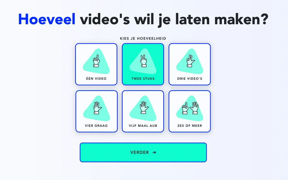 De vraag Hoeveel video's wil je laten maken? met zes tegels, elk met een getekende hand die telt: één video, twee stuks (gekozen), drie video's, vier graag, vijf maal aub en zes of meer, met daaronder de mintgroene knop Verder.