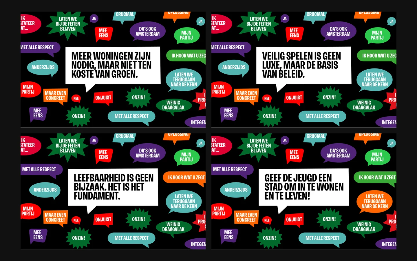Vier debatposters in een raster op zwart, elk vol gekleurde tekstballonnen met in het midden een witte ballon met een andere stelling over wonen, spelen en groen in de stad.